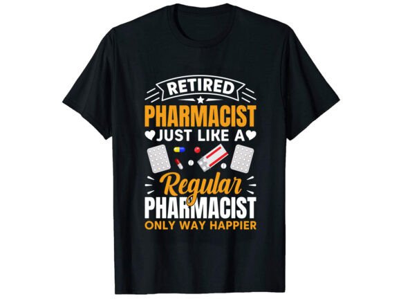 Retired Pharmacist Just T-Shirt PNG SVG Review