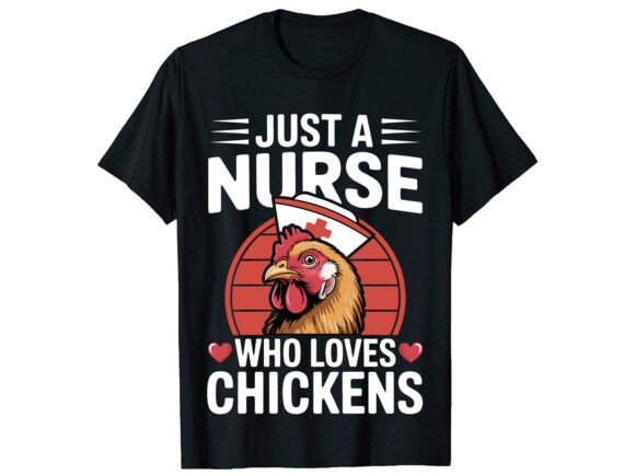 Review: Just a Nurse Chicken T-Shirt PNG SVG for Embroidery